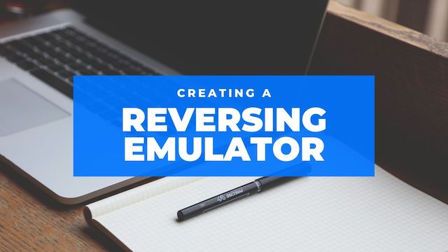 Creating a new reversing emulator